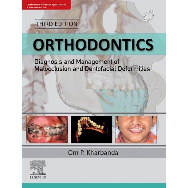 Orthodontics Diagnosis and Management of Malocclusion and Dentofacial Deformities 3rd Edition