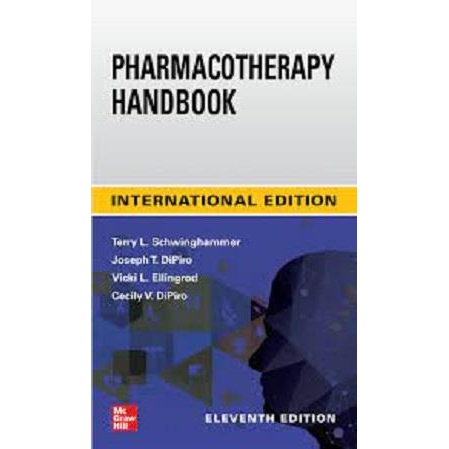 Pharmacotherapy Handbook  11th Edition, IE