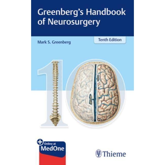 Greenberg’s Handbook of Neurosurgery, 10th Edition