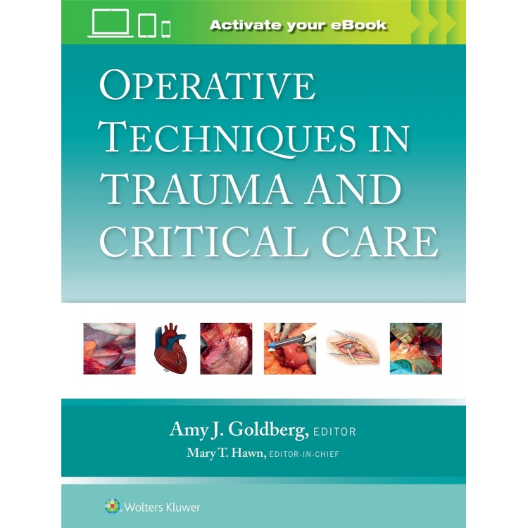Operative Techniques in Trauma and Critical Care, 1st Edition