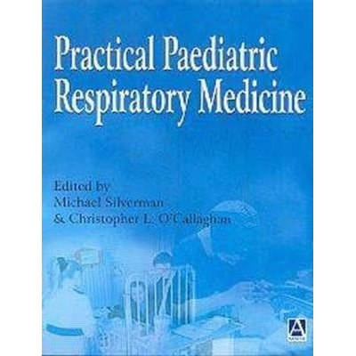 Practical Paediatric Respiratory Medicine, 1st Edition