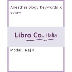 Anesthesiology Keywords Review, 1st Edition