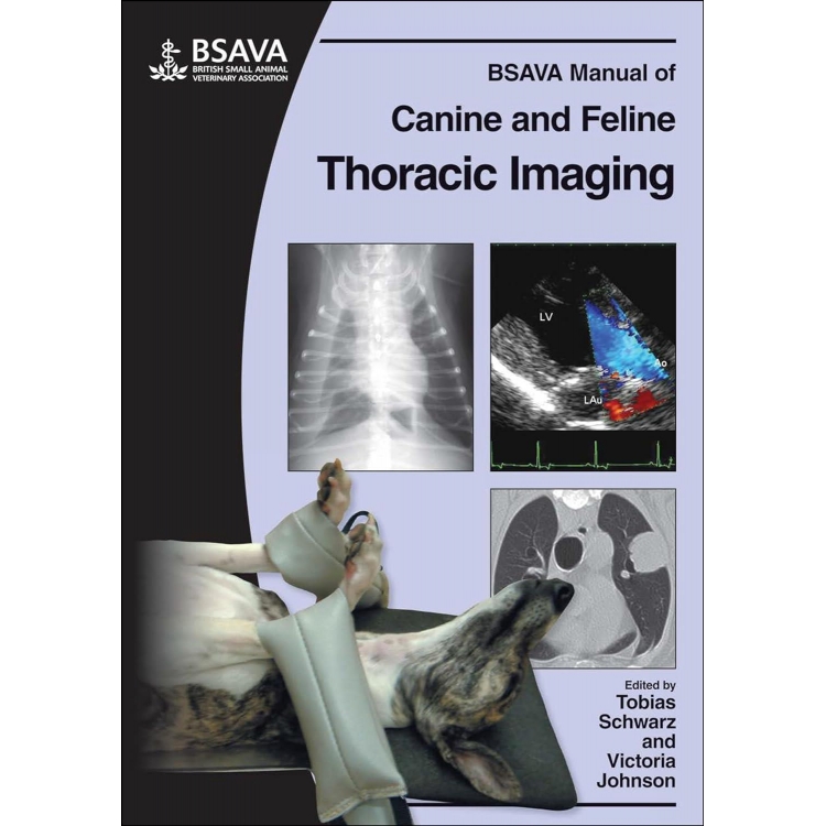 BSAVA Manual of Canine and Feline Thoracic Imaging, 1st Edition