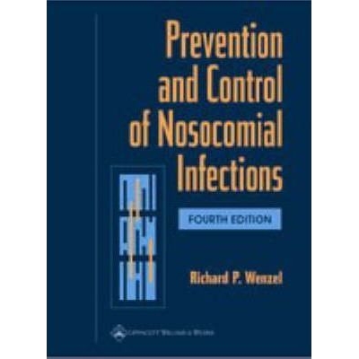 Prevention and Control of Nosocomial Infections