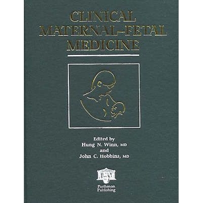 Clinical Maternal-Fetal Medicine, 1st Edition