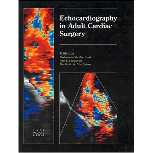 Echocardiography in Adult Cardiac Surgery, 1st Edition