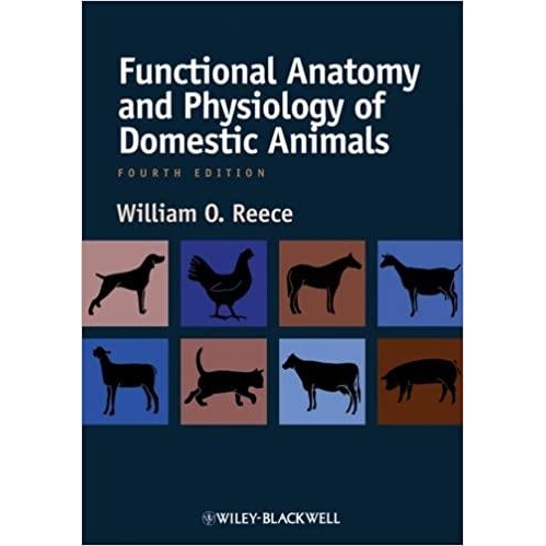 Functional Anatomy and Physiology of Domestic Animals, 4th Edition