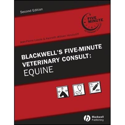 Blackwell`s Five-Minute Veterinary Consult : Equine, 2nd Edition