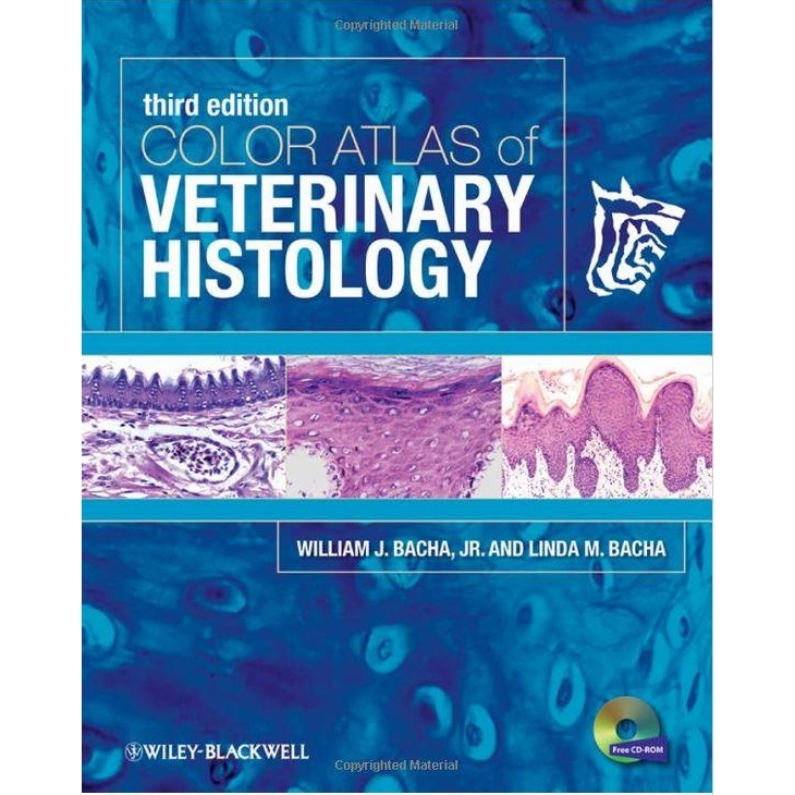 Color Atlas of Veterinary Histology 3rd Edition