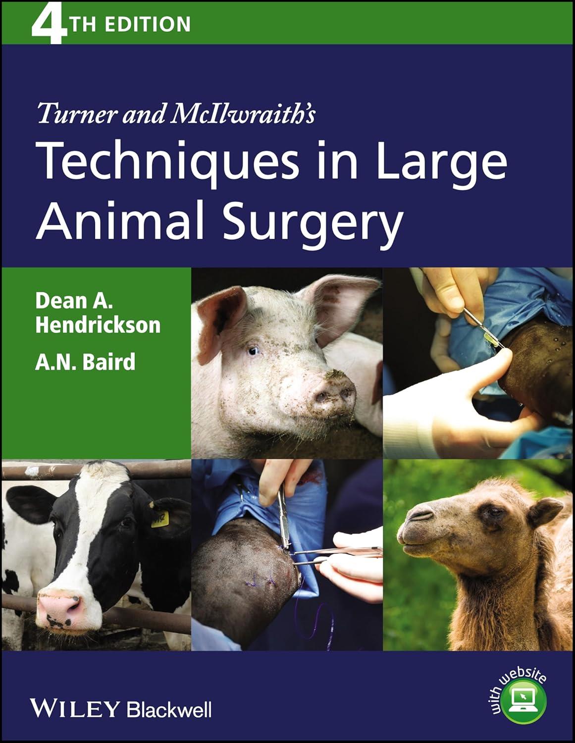 Turner and McIlwraith`s Techniques in Large Animal Surgery, 4th Edition