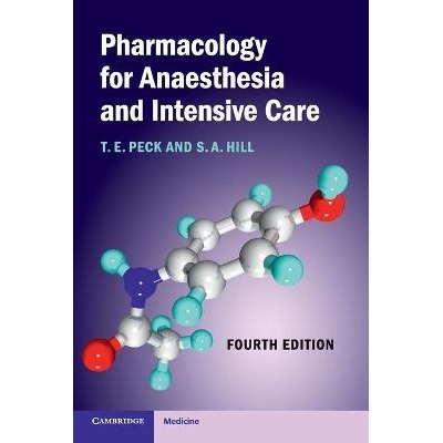 Pharmacology for Anaesthesia and Intensive Care, 4th Edition