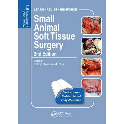 Small Animal Soft Tissue Surgery : Self-Assessment Color Review, Second Edition, 2nd Edition