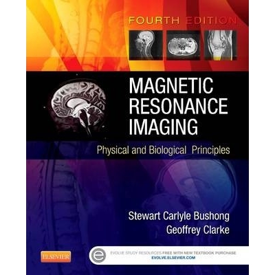 Magnetic Resonance Imaging: Physical and Biological Principles, 4th Edition