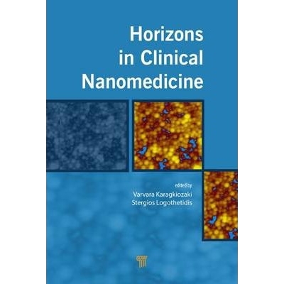 Horizons in Clinical Nanomedicine