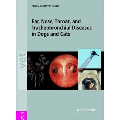 Ear, Nose, Throat and Tracheobronchial Diseases in Dogs and Cats, 1st Edition