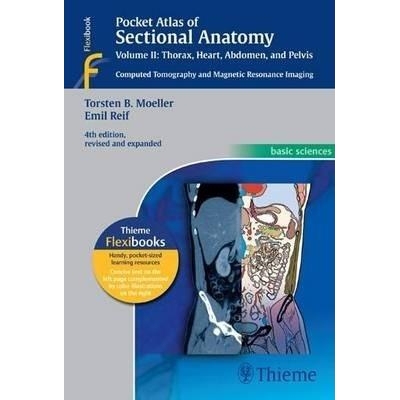 Pocket Atlas of Sectional Anatomy, Vol. II: Thorax, Heart, Abdomen and Pelvis, 4th Edition