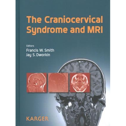 The Craniocervical Syndrome and MRI, 1st Edition