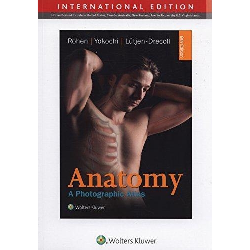 Anatomy : A Photographic Atlas, 8th Edition