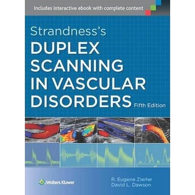 Strandness`s Duplex Scanning in Vascular Disorders, 5th Edition