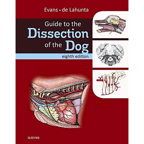 Guide to the Dissection of the Dog 8th Edition