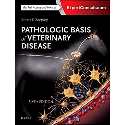 Pathologic Basis of Veterinary Disease Expert Consult, 6th Edition