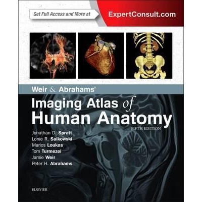 Weir & Abrahams` Imaging Atlas of Human Anatomy, 5th Edition