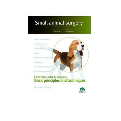 Basic principles and techniques. Small animal surgery