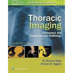 Thoracic Imaging Pulmonary and Cardiovascular Radiology, 3rd Edition