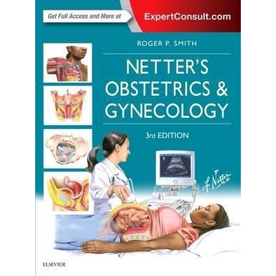 Netter`s Obstetrics and Gynecology, 3rd Edition