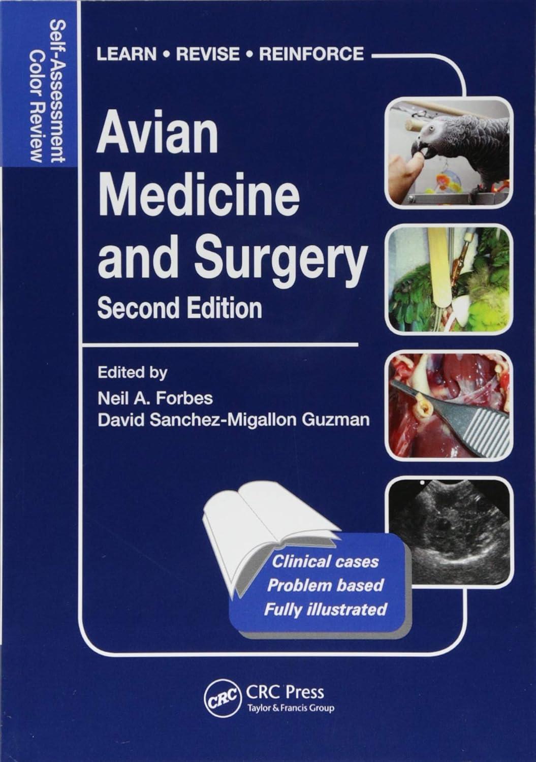 Avian Medicine and SurgerySelf-Assessment Color Review, Second Edition