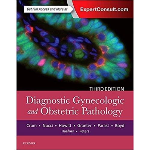 Diagnostic Gynecologic and Obstetric Pathology, 3rd Edition