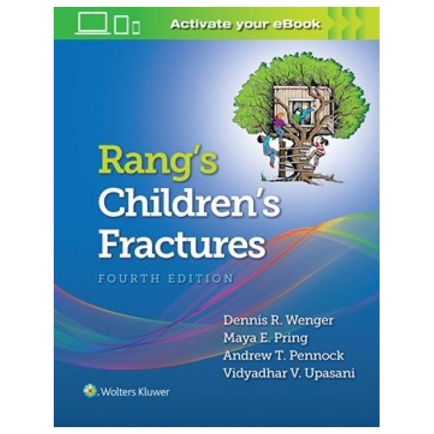 Rang`s Children`s Fractures 4th Edition