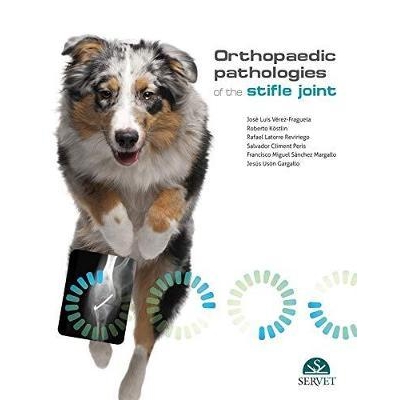 Orthopaedic pathologies of the Stifle Joint, 1st Edition