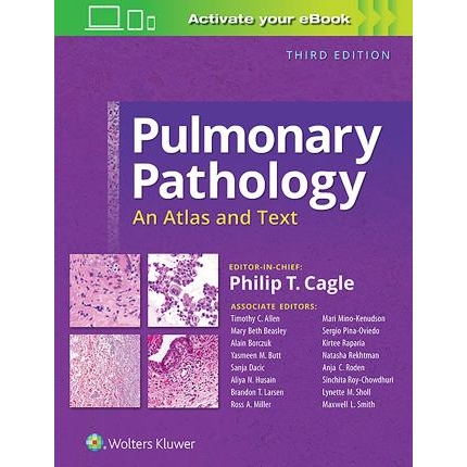 Pulmonary Pathology : An Atlas and Text, 3rd Edition