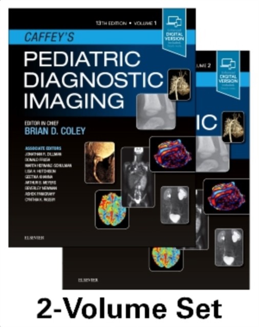 Caffey`s Pediatric Diagnostic Imaging, 2-Volume Set, 13 edition