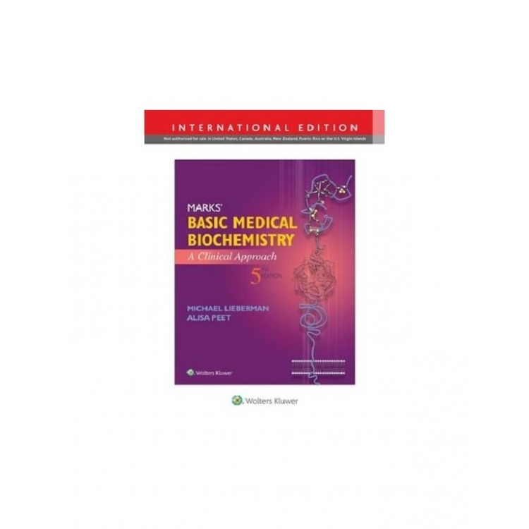 Marks` Basic Medical Biochemistry A Clinical Approach, Fifth edition, International Edition