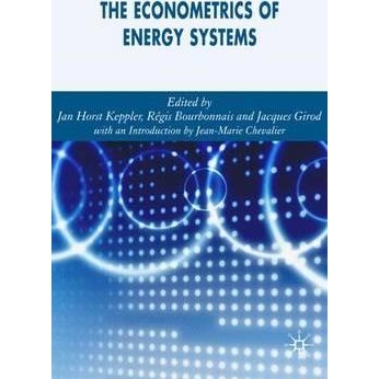 The Econometrics of Energy Systems, 1st Edition