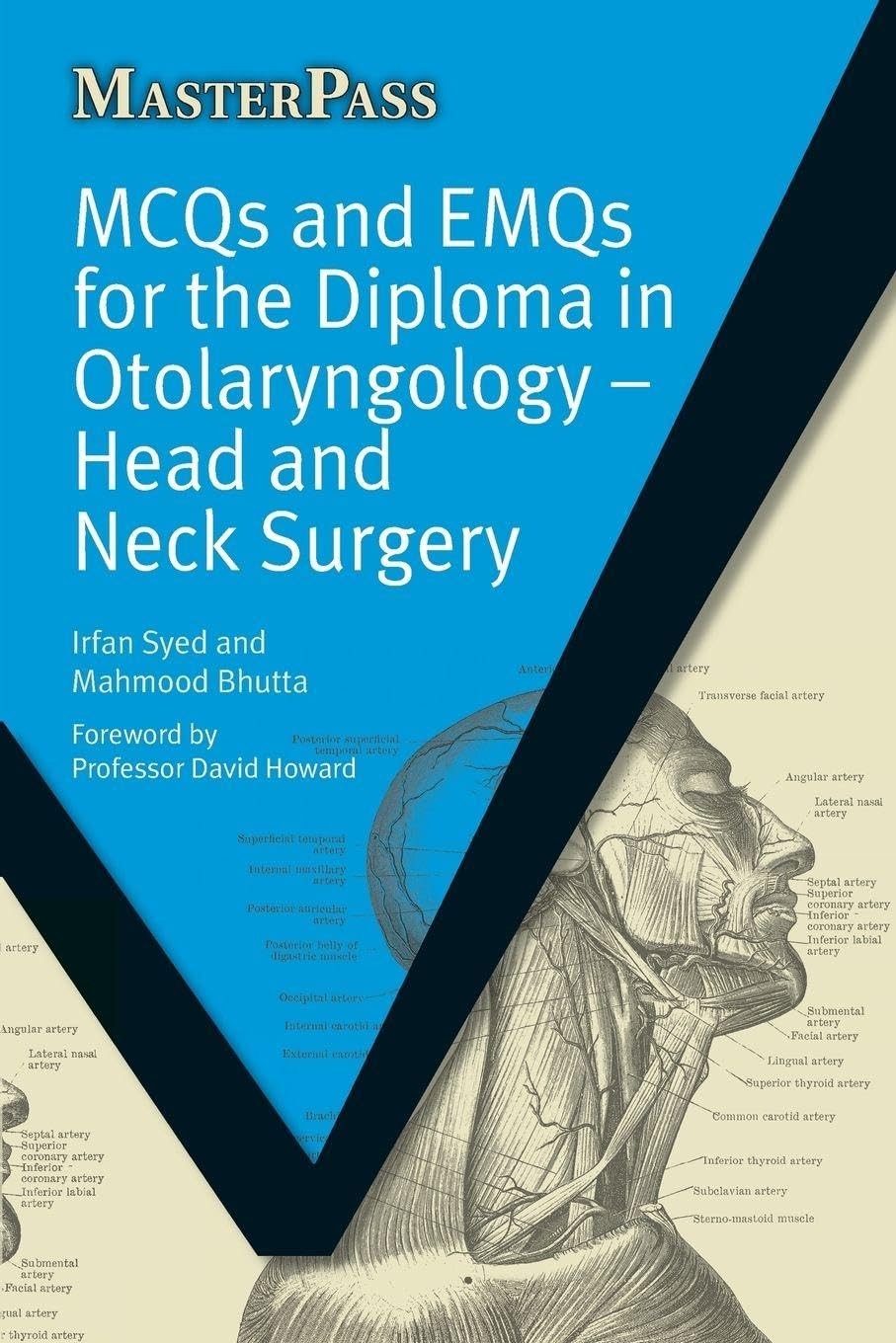 MCQs and EMQs for the Diploma in Otolaryngology: Head and Neck