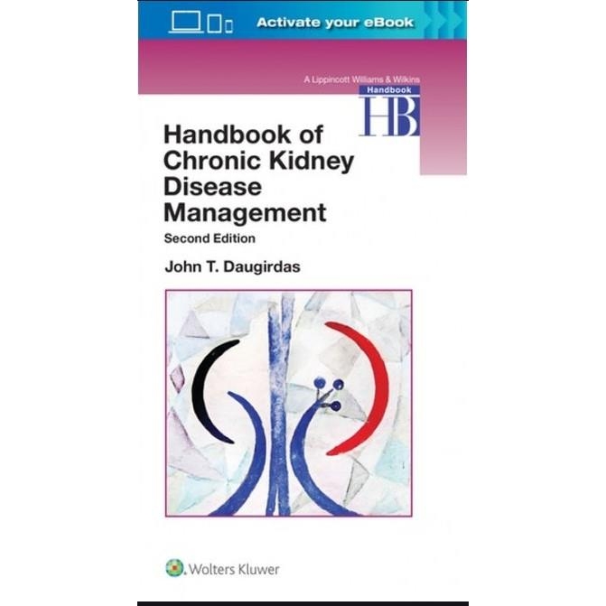 Handbook of Chronic Kidney Disease Management, 2nd Edition