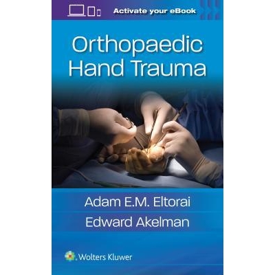 Orthopaedic Hand Trauma, 1st Edition