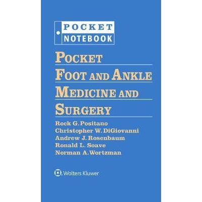 Pocket Foot and Ankle Medicine and Surgery, 1st Edition