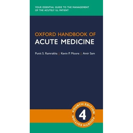 Oxford Handbook of Acute Medicine 4e