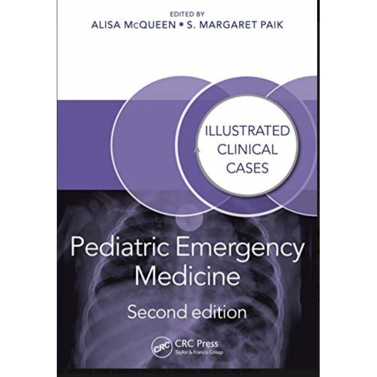 Pediatric Emergency Medicine Illustrated Clinical Cases, 2nd Edition