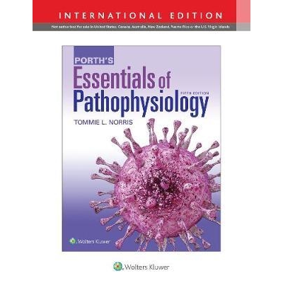 Porth`s Essentials of Pathophysiology, 5th Edition IE