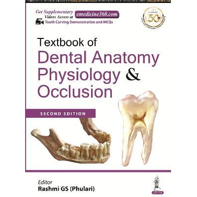 Textbook of Dental Anatomy, Physiology & Occlusion, 2nd Edition