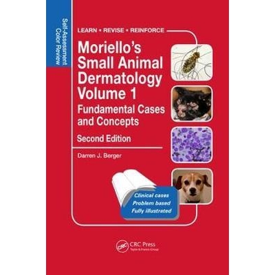 Moriello’s Small Animal Dermatology, Fundamental Cases and Concepts: Self-Assessment Color Review. 2nd Edition