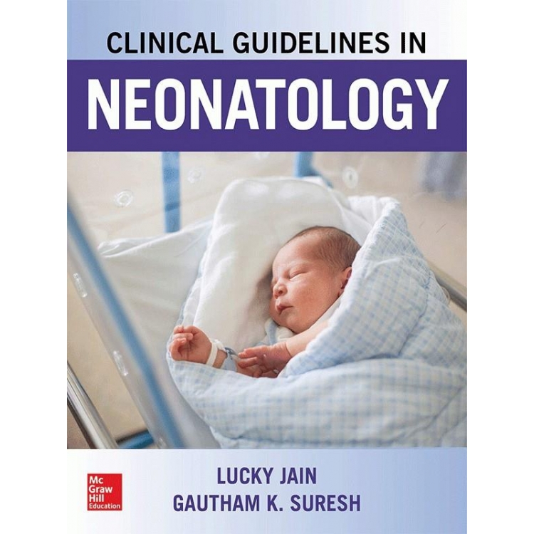 Clinical Guidelines in Neonatology