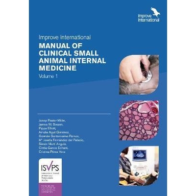 Improve International Manual of Clinical Small Animal Internal Medicine: 1, 1st Edition