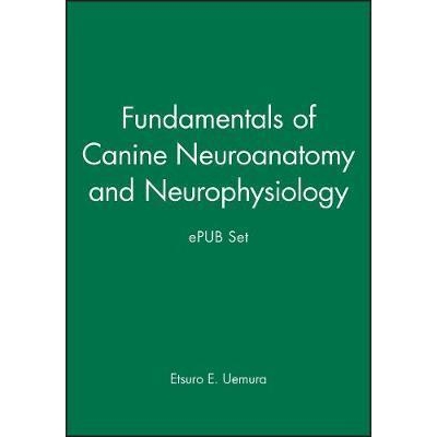 Uemura Fundamentals of Canine Neuroanatomy and Neurophysiology and ePUB