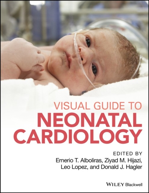 Alboliras Visual Guide to Neonatal Cardiology
